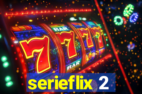 serieflix 2